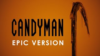 Say My Name Candyman  Trailer Version song [upl. by Agnella]