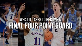 What it Takes to be a Final 4 Point Guard 🔬 Full Breakdown [upl. by Baudelaire]