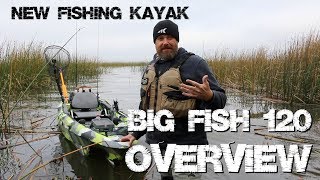 Big Fish 120 Overview  NEW Fishing Kayak from 3 Waters Kayaks [upl. by Gelya149]