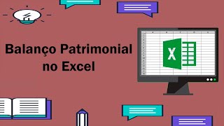 Como fazer um Balanço Patrimonial no Excel [upl. by Hanfurd458]