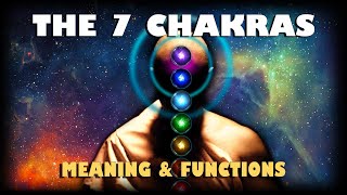 The 7 Chakras  Meaning amp Functions [upl. by Holbrooke]