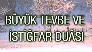 BÜYÜK TÖVBE VE İSTİĞFAR DUASI  Açtım sana ellerimi ne olur affet Rabbim beni [upl. by Esinnej102]