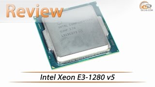 Intel Xeon E3 1280 v5  Review amp Testing  Comparison with Intel Core i76700K [upl. by Houghton52]