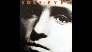 Idle Eyes  ST 1985 full album [upl. by Sana]